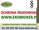 Ochrona środowiska – opinia, ekspertyzy, raporty, tel 502-032-782, cena