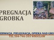 Konserwacja nagrobka, cena, tel 504-476-203, impregnacja pomnika, Wrocław