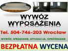 Odbiór używanych mebli tel. 504-746-203, starych mebli, utylizacja cennik.