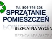 Posprzątanie pomieszczenia, cena, Wrocław, tel. 504-746-203. Firma sprzątająca