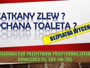 Przepychanie toalet, cena, tel. 504-746-203,Wrocław. Udrażnianie odpływu