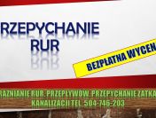 Przepychanie rur, cennik, tel, 504-746-203, pogotowie kanalizacyjne, Wrocław