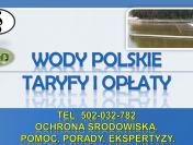 Opłaty za usługi wodne, pomoc, tel. 502-032-782, jak obliczyć ? Usługi