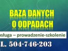 Szkolenie Baza Danych o Odpadach, tel. 504-746-203, program