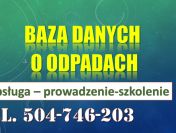 Szkolenie Baza Danych o Odpadach, tel. 504-746-203, program