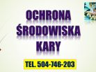 Odwołanie od kary ochrona środowiska, tel. 504-746-203. Pomoc prawna.